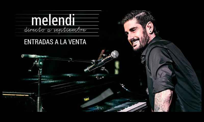 Comienza la venta de entradas para el concierto de Melendi ...