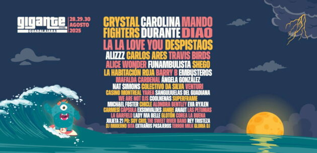 El Festival Gigante 2025 anuncia su cartel de artistas por días