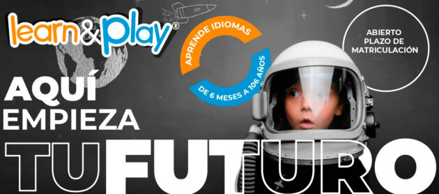 Matrícula Abierta: Learn and Play arranca el nuevo curso 2025/26